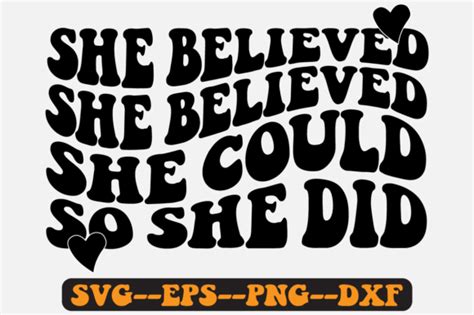 She Believed Groovy Retro Svg Png Design Graphic By Fallensvgworld