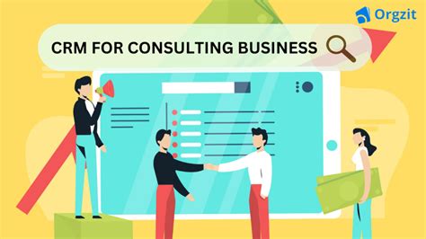 Build Game Changing Crm For Consulting Business Orgzit Blog