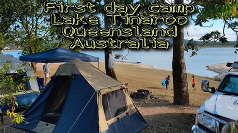 First Day Camping At Lake Tinaroo Atherton Tableland Queensland The