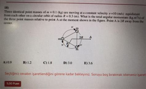 Solved 18 Three Identical Point Masses Of M 0 1 Kg Are Chegg