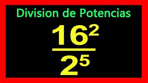 👉 Division De Potencias Con Diferente Base Youtube