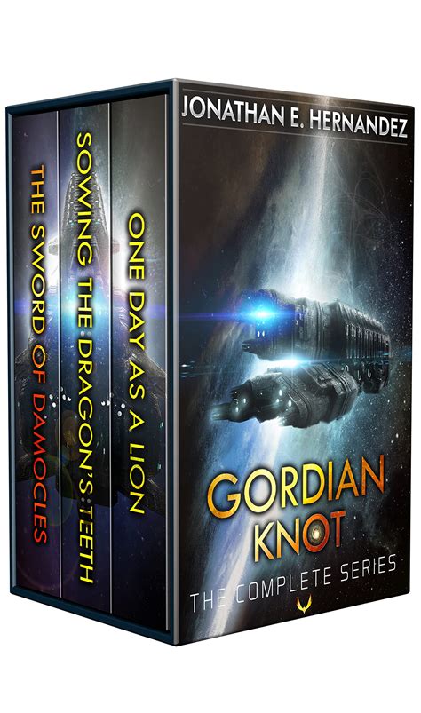 Gordian Knot The Complete Series A Military Sci Fi Box By Jonathan E