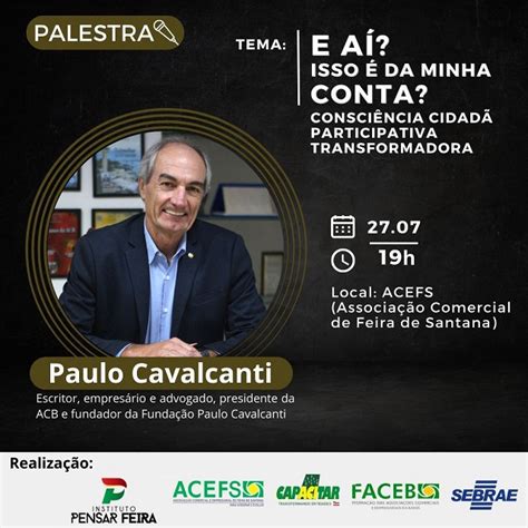 Escritor Empres Rio E Advogado Paulo Cavalcanti Palestra Nesta Quinta