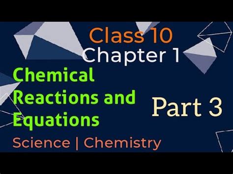 NCERT Class 10 Science Chapter 1 Chemical Reactions And Equations