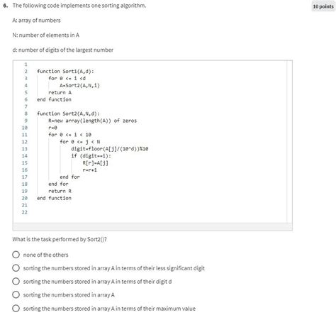 Solved The Following Code Implements One Sorting Chegg