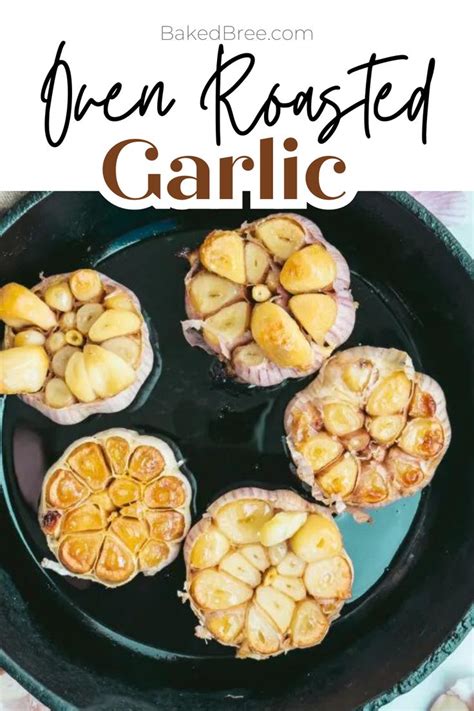 Easy Oven Roasted Garlic Baked Bree Recipe In Roasted Garlic