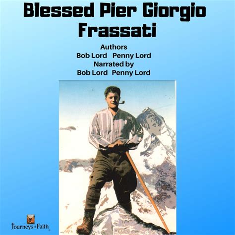 Blessed Pier Giorgio Frassati Audiobook Libro Fm