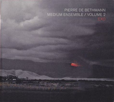 Pierre De Bethmann Medium Ensemble Vol Exo Post Bop