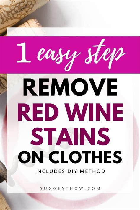 The Best Tips To Remove Red Wine Stain For Clothing Artofit