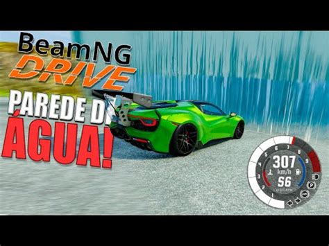 Carros 400kmh contra Parede de Água no Beamng Drive YouTube