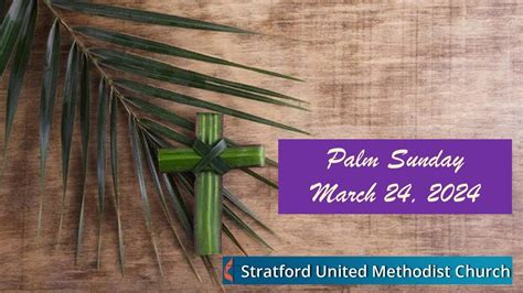 Stratford Umc March Am Palm Sunday Choir Lenten