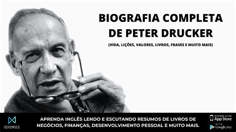 Peter Drucker Biografia Completa Livros Frases Teorias