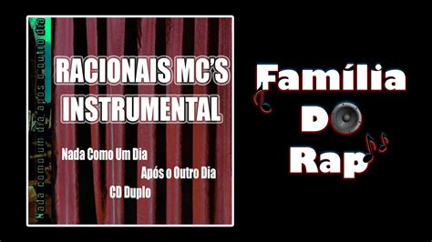 Racionais Mc S Instrumental Nada Como Um Dia Ap S O Outro Dia Cd