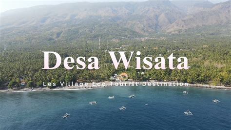 Keajaiban Desa Wisata Les Wisata Alam Dan Budaya YouTube