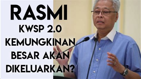 PELUANG TERBUKA KEPADA PARA PENCARUMAN KWSP 2 0 ONE OFF YouTube