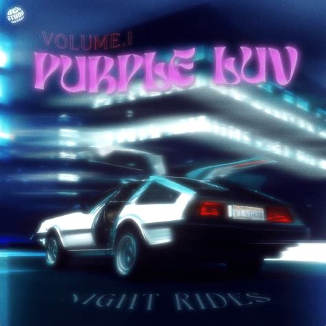 Flxboi Purple Luv Volume 1 Night Rides Lyrics And Tracklist Genius