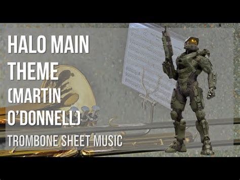 Trombone Sheet Music How To Play Halo Main Theme By Martin O Donnell