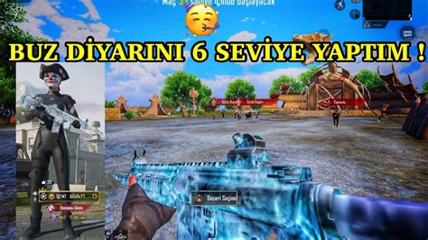 BUZ DİYARINI 6 SEVİYE YAPTIMM PUBG Mobile YouTube