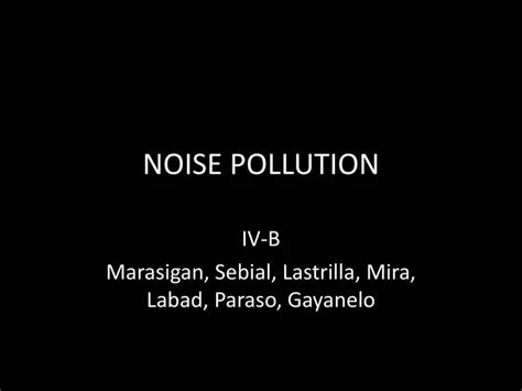 Ppt Noise Pollution Powerpoint Presentation Free Download Id 1489678