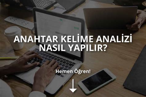 Anahtar Kelime Analizi Nedir Anahtar Kelime Analizi Nas L Yap L R