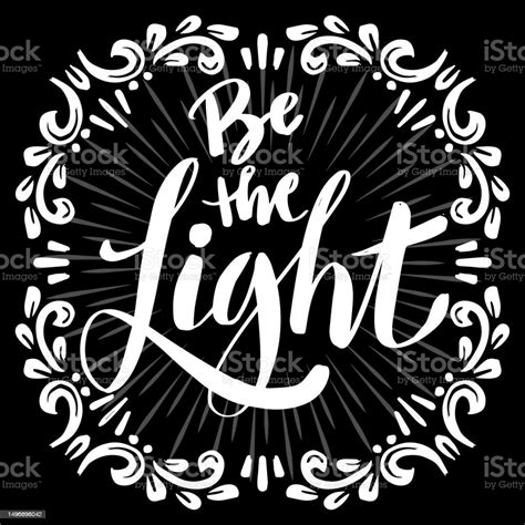 Be The Light Hand Lettering Poster Quotes Stock Illustration - Download ...