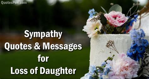 Sympathy Quotes For Loss Of Daughter Condolence Messages