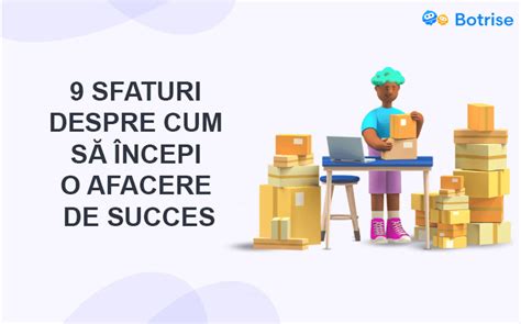 9 sfaturi despre cum să începi o afacere de succes Mesaje prin