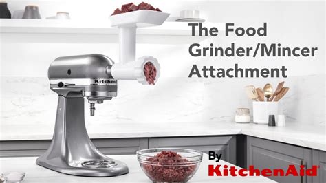 Introducing The Kitchenaid Food Grinder Mincer Attachment Youtube