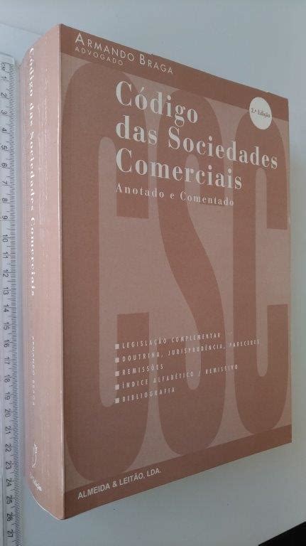 Código das Sociedades Comerciais Anotado e comentado Armando Braga