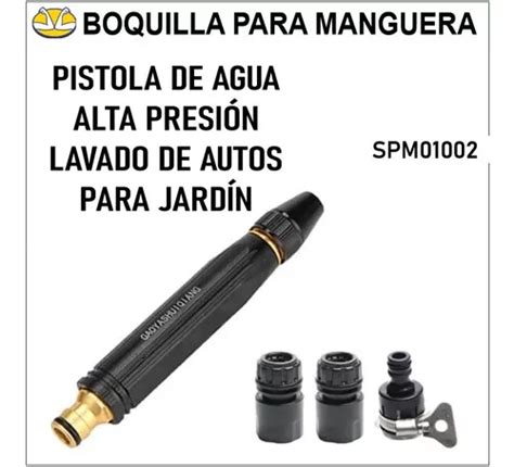 Boquilla Para Manguera Pistola De Agua Alta Presi N En Venta En