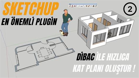 Sketchup En Iyi Pluginlerden Dibac Ile Modelleme Youtube