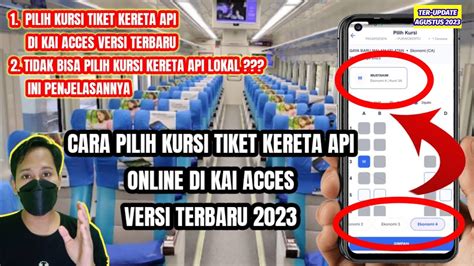 Cara Pilih Kursi Tiket Kereta Api Di Kai Acces Versi Terbaru