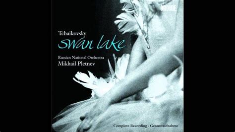 Pyotr Ilyich Tchaikovsky Swan Lake Act Ii No Scene Moderato