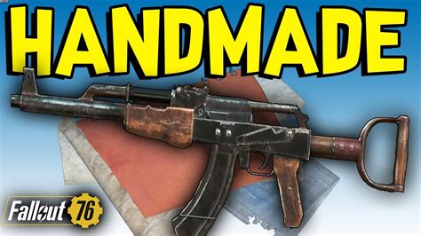 Fallout 76 Rare Handmade Weapon Guide Spawn Location Handmade Gun Plans And Modifications