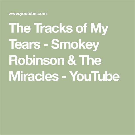 The Tracks Of My Tears Smokey Robinson The Miracles YouTube