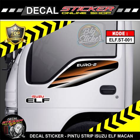 Jual Sticker Stiker Pintu Isuzu Elf Euro Nkr Nhr Stiker Elf