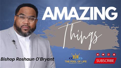 1 7 24 Amazing Things The Pool Of Life Church Live YouTube