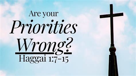 Are Your Priorities Wrong Part 2 Sermon On Haggai 17 15 Youtube