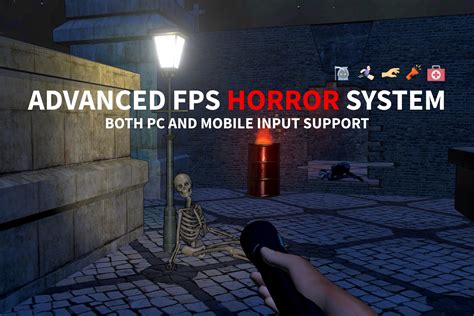 Advanced First Person Horror FPS Kit For Both Mobile PC Platforms