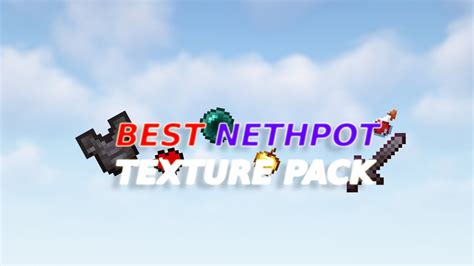 Top 6 Best Nethpot And Crystal Pvp Texture Pack YouTube