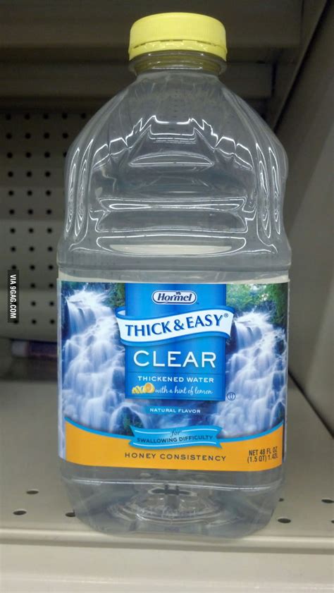 "Thickened Water"?!? Uhhh thanks Hormel... Who's Thirsty - 9GAG