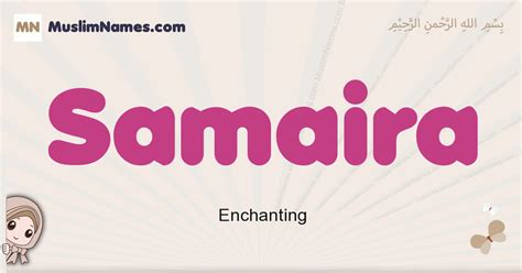 Samaira Meaning, Arabic Muslim name Samaira Meaning