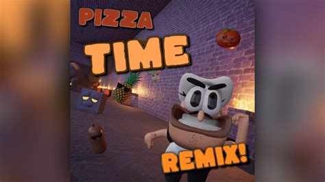 Pizza Time Remix Pizza Tower Soundtrack Remix Official Audio Youtube