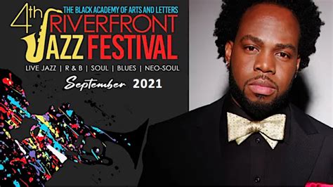 Dallas Th Riverfront Jazz Festival By The Black Academy Of Arts And