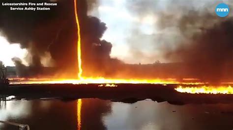 Firenado Or Fire Whirl Appears As Firefighters Battle A Blaze In Leicestershire Uk Youtube