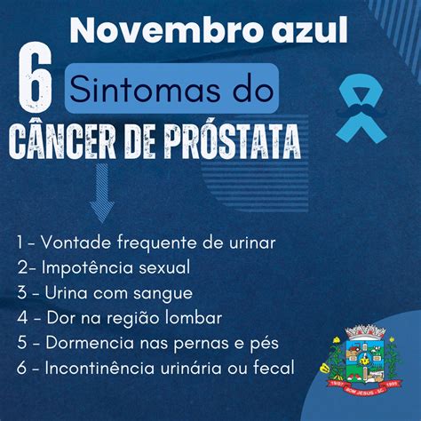 Novembro azul conheça 6 sintomas do câncer de próstata Prefeitura de