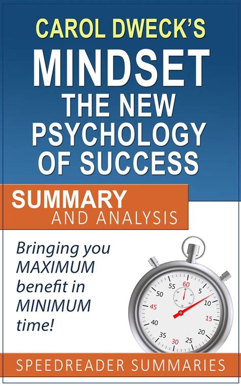 Carol Dwecks Mindset The New Psychology Of Success Summary And