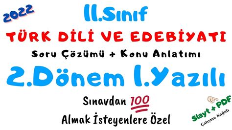 11 SINIF TÜRK DİLİ VE EDEBİYAT 2 DÖNEM 1 YAZILI Soru Konu Anlatımı