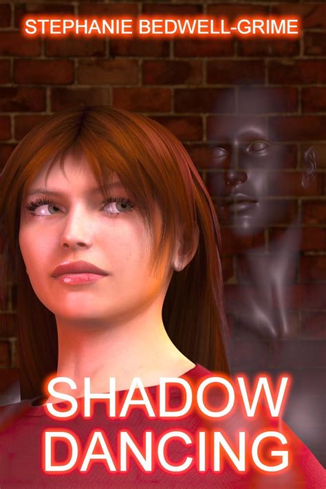 Shadow Dancing Ebook Bedwell Grime Stephanie Kindle Store