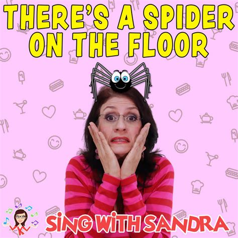 There S A Spider On The Floor Single By Sing With Sandra Spotify